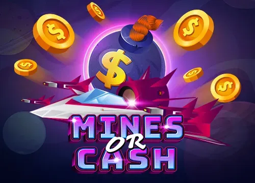 Mines or Cash