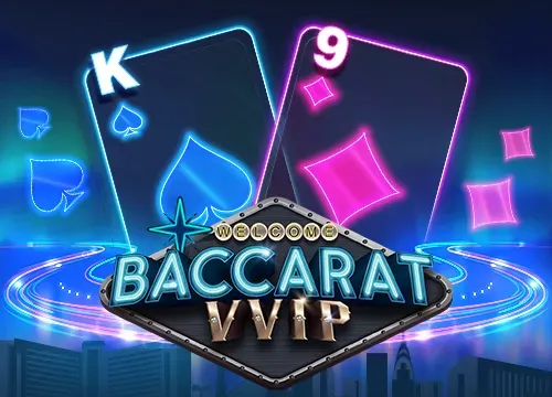 Baccarat VVIP